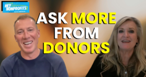Ask More From Donors